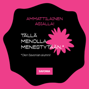 Alumnien haalarimerkki, tekstinä "Ammattilainen asialla! Tällä menolla menestytään. Olen Savonian Alumni!".