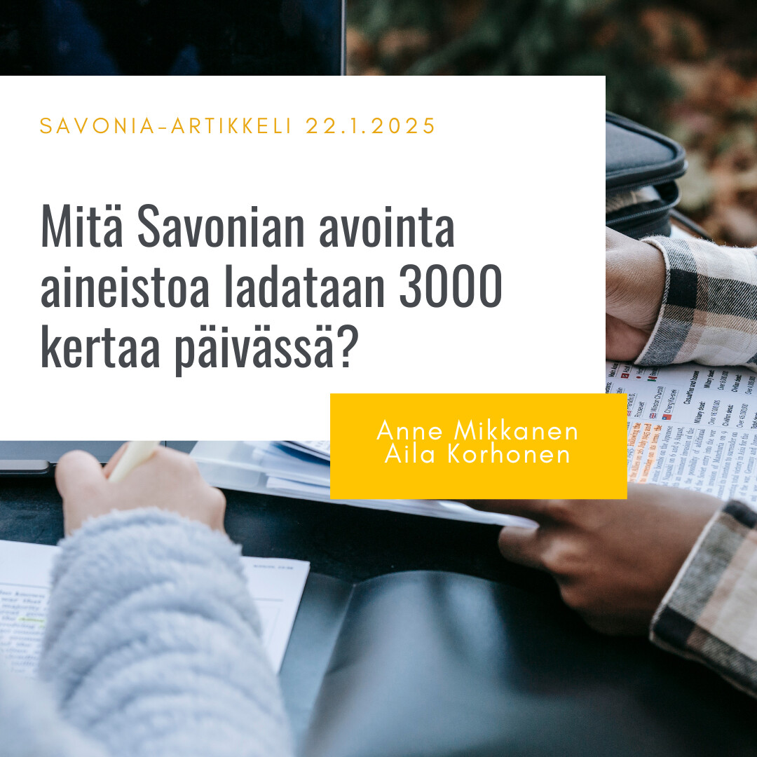 Mitä Savonian avointa aineistoa ladataan 3000 kertaa päivässä?